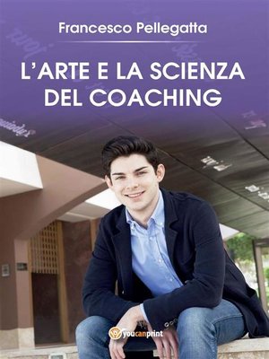 cover image of L'Arte e la Scienza del Coaching